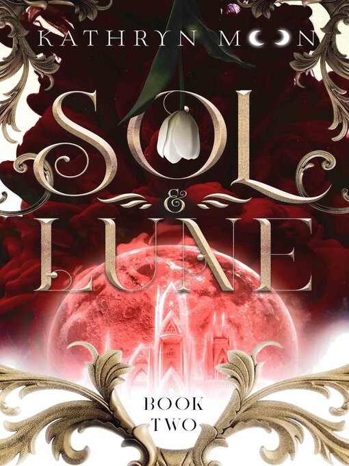 Title details for Sol & Lune, Book Two by Kathryn Moon - Wait list